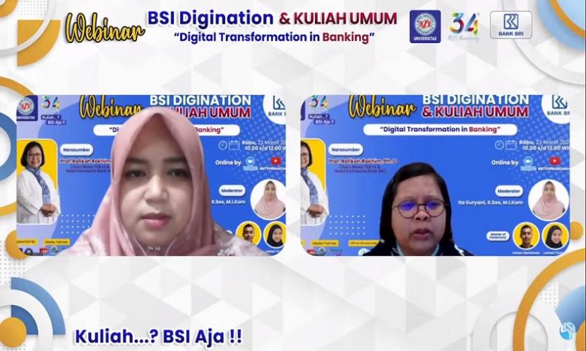 Universitas BSI bekerja sama dengan Bank Rakyat Indonesia (Bank BRI) sukses mengadakan webinar BSI Digination dan Kuliah Umum.