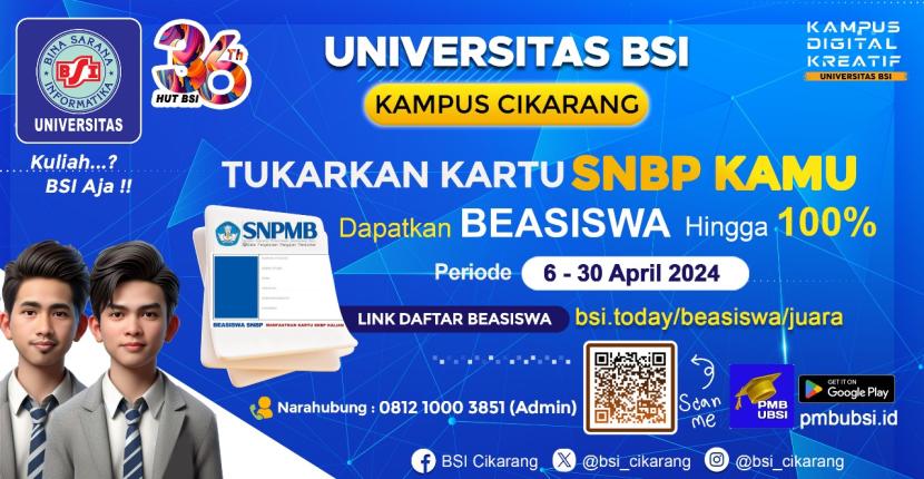 Universitas BSI (Bina Sarana Informatika) Kampus Cikarang dengan bangga mempersembahkan Program Beasiswa Jalur SNBP (Seleksi Nasional Berdasarkan Prestasi).