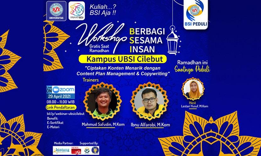 Universitas BSI (Bina Sarana Informatika) kampus Cilebut akan adakan workshop virtual bertajuk 'Berbagi Sesama Insan'.