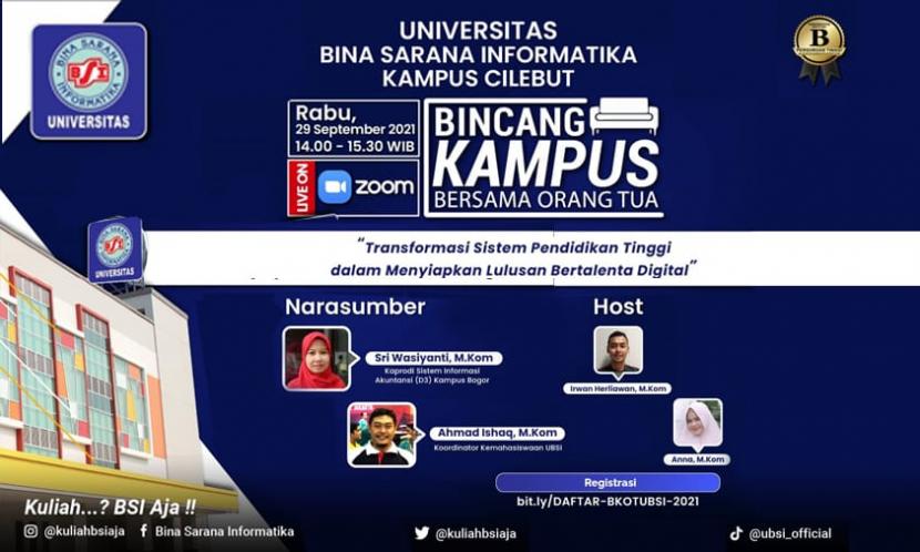 Universitas BSI (Bina Sarana Informatika) kampus Cilebut akan melangsungkan kegiatan Bincang Kampus bersama Orang Tua (BKOT). 