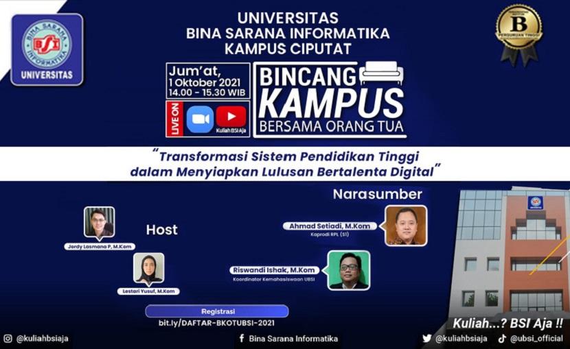 Universitas BSI (Bina Sarana Informatika) kampus Ciputat, akan melangsungkan kegiatan Bincang Kampus bersama Orang Tua (BKOT).