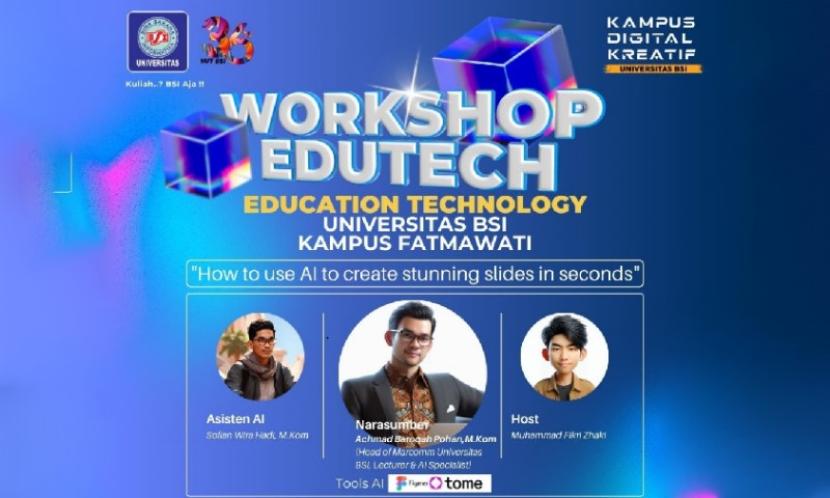 Universitas BSI (Bina Sarana Informatika) Kampus Fatmawati kembali mengadakan workshop Education Technology (EduTech) yang ditujukan khusus untuk para guru. Workshop yang bertajuk How to Use AI to Create Stunning Slides in Seconds.
