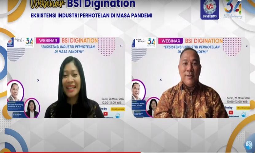 Universitas BSI (Bina Sarana Informatika) menggelar webinar BSI Digination dengan tema Eksistensi Industri Perhotelan di Masa Pandemi, pada Senin (29/3/2022). 