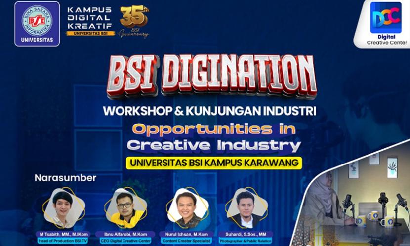 Universitas BSI kampus Karawang menggelar workshop dan kunjungan industri BSI Digination.