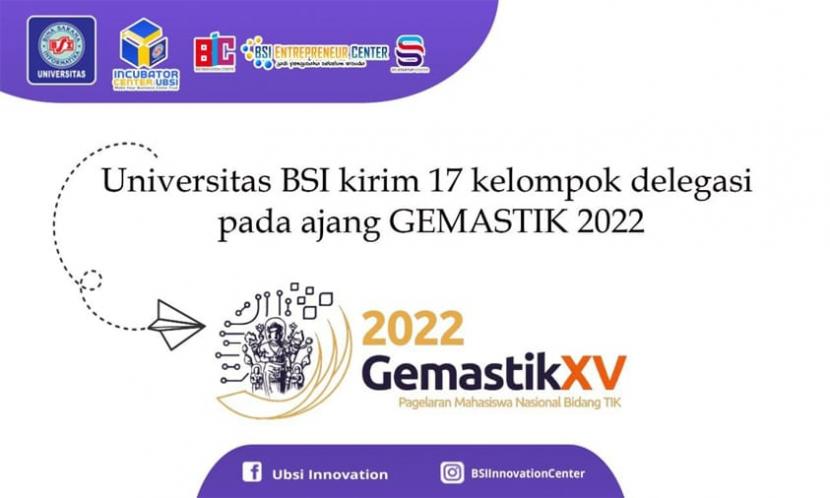 Universitas BSI kirim 17 kelompok delegasi pada ajang Gemastik 2022.