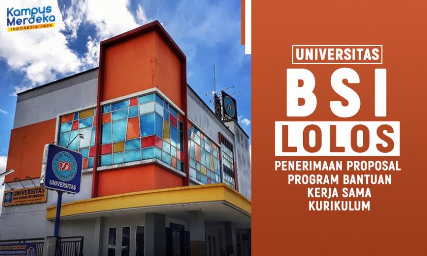 Universitas BSI lolos penerimaan proposal bantuan KSK dan MBKM 2021.