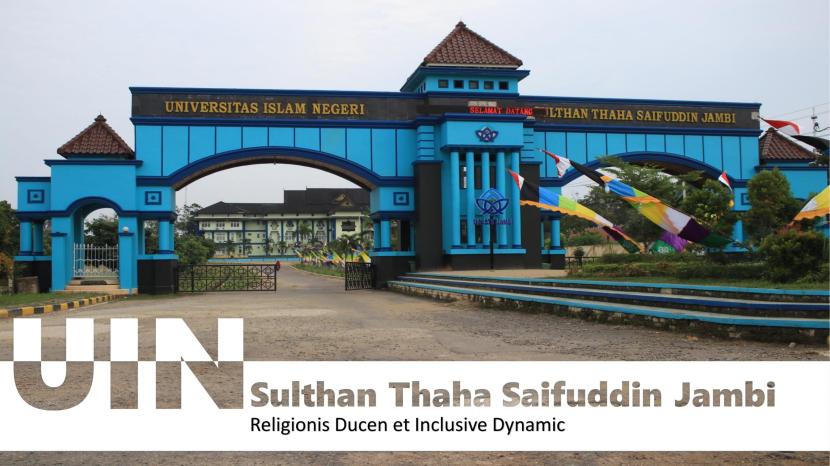 Universitas Islam Negeri (UIN) Sultah Thaha Saifuddin Jambi. UIN Sultah Thaha Jambi menyiapkan sanksi untuk pelaku bully mahasiswi bercadar.