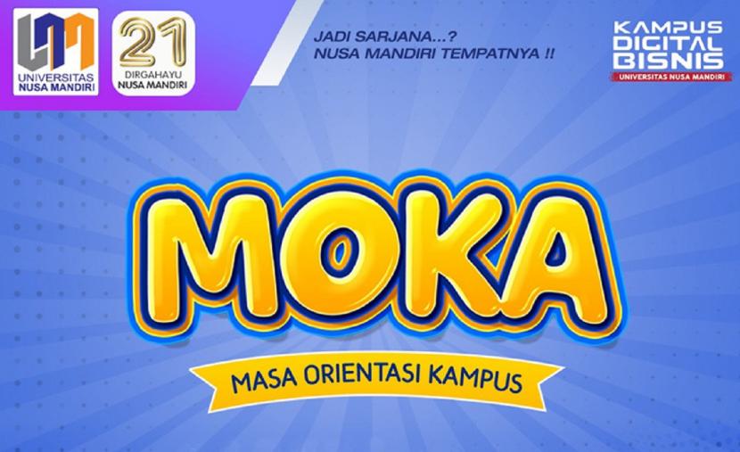 Universitas Nusa Mandiri (UNM) akan kembali menghadirkan kegiatan Masa Orientasi Kampus (Moka) untuk menyambut mahasiswa baru gelombang khusus, periode September 2022.