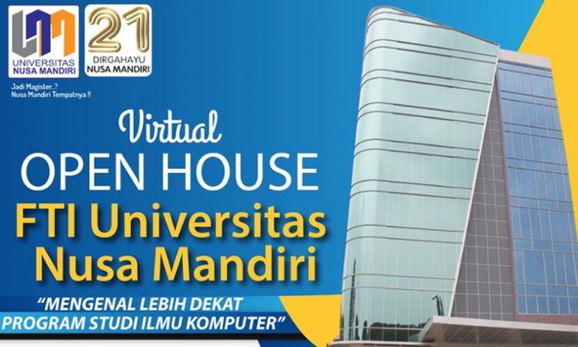 Universitas Nusa Mandiri (UNM) akan menggelar Virtual Open House untuk Fakultas Teknologi Informasi (FTI) UNM.