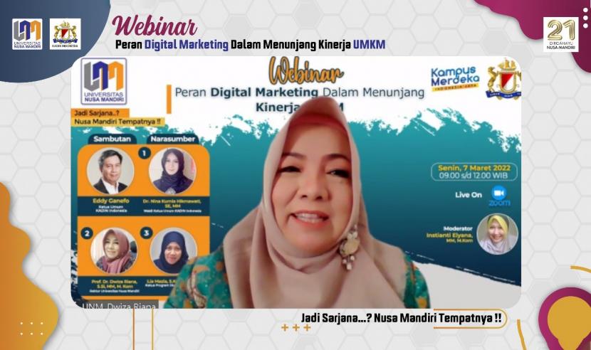 Universitas Nusa Mandiri (UNM) bekerja sama dengan Kadin  menggelar webinar Peran Digital Marketing dalam Menunjang Kinerja UMKM, Senin (7/3). 