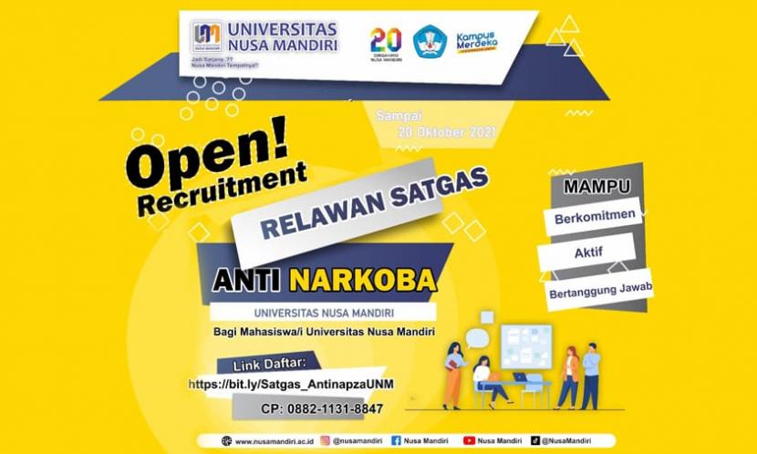 Universitas Nusa Mandiri (UNM) membuka rekrutmen relawan anti narkoba.
