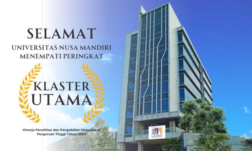 Universitas Nusa Mandiri (UNM) pada pengumuman klasterisasi perguruan tinggi tahun 2024 menempati Klaster Utama.