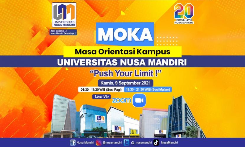 Universitas Nusa Mandiri (UNM) siap menggelar Moka (Masa Orientasi Kampus) pada tanggal 9 September 2021.