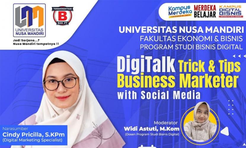 UNM menggelar event bertajuk DigiTalk Trik & Tips Business Marketer with Social Media.