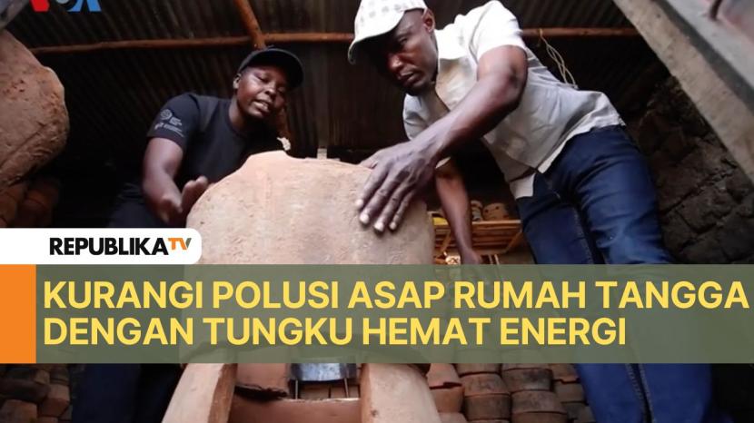 Warga di Kenya mulai menggunakan tungku hemat energi untuk mengatasi polusi udara rumah tangga saat memasak. 