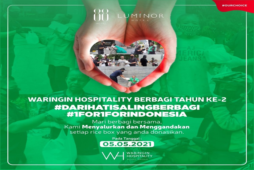Waringin Hospitality Hotel Group yang menaungi 24 unit hotel di Indonesia kembali mengajak anda untuk berpartisipasi dalam program sosial untuk masyarakat dengan tema Dari Hati Saling Berbagi 1FOR1FORINDONESIA.