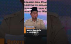 Ekspor Perdana Baterai EV Prabowo Hilirisasi Kita di Jalur yang Benar