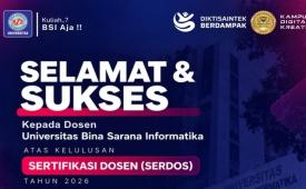 Sebanyak 68 dosen Universitas Bina Sarana Informatika (UBSI) dinyatakan lulus Sertifikasi Dosen (Serdos) Tahun 2026.