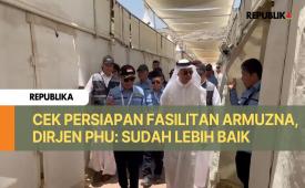 Dirjen PHU, Hilman Latied saat mengecek persiapan fasilitas di Armuzna.