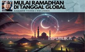 Mulai Ramadhan di Tanggal Global