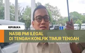 Nasib PMI ilegal di Timur Tengah