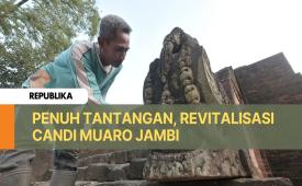 Proses revitalisasi Kompleks Candi Muaro Jambi