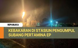 PT Pertamina EP Subang Field membentuk tim investigasi terkait penyebab kebakaran di Stasiun Pengumpul Subang
