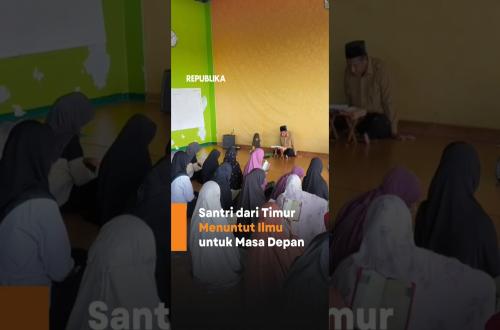 Santri dari Timur Menuntut Ilmu untuk Masa Depan