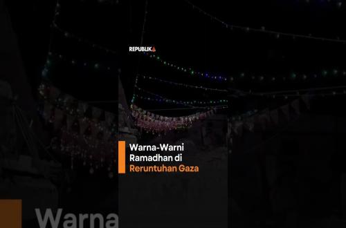 WarnaWarni Ramadhan di Reruntuhan Gaza