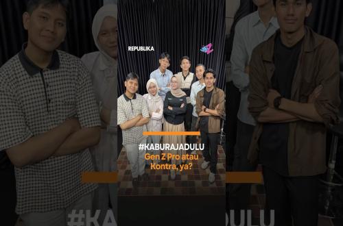 KABURAJADULU Gen Z Pro atau Kontra ya