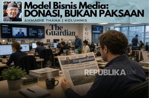 Model Bisnis Media: Donasi, Bukan Paksaan