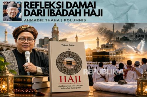 Refleksi Damai dari Ibadah Haji