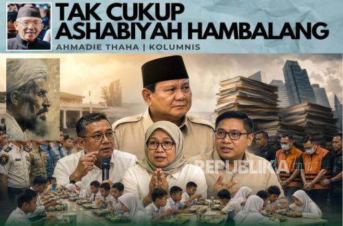 Tak Cukup Ashabiyah Hambalang