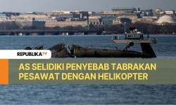 AS Selidiki Penyebab Tabrakan Pesawat dan Helikopter di Washington DC