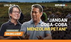 'Jangan Coba-Coba Menzolimi Petani!'