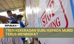 Pengamat: Tren Kekerasan Guru Kepada Murid Terus Meningkat