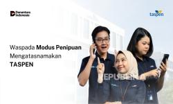 Waspada Modus Penipuan Mengatasnamakan TASPEN, Jangan Mudah Terkecoh!