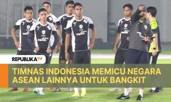 Timnas Indonesia Menjadi Momentum Bersama Negara ASEAN untuk Bangkit