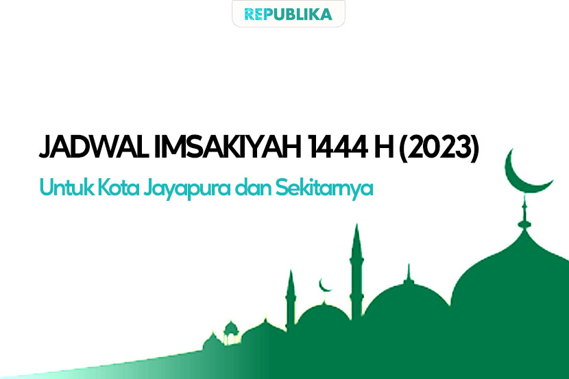 Jadwal Puasa 2023 Jayapura. 