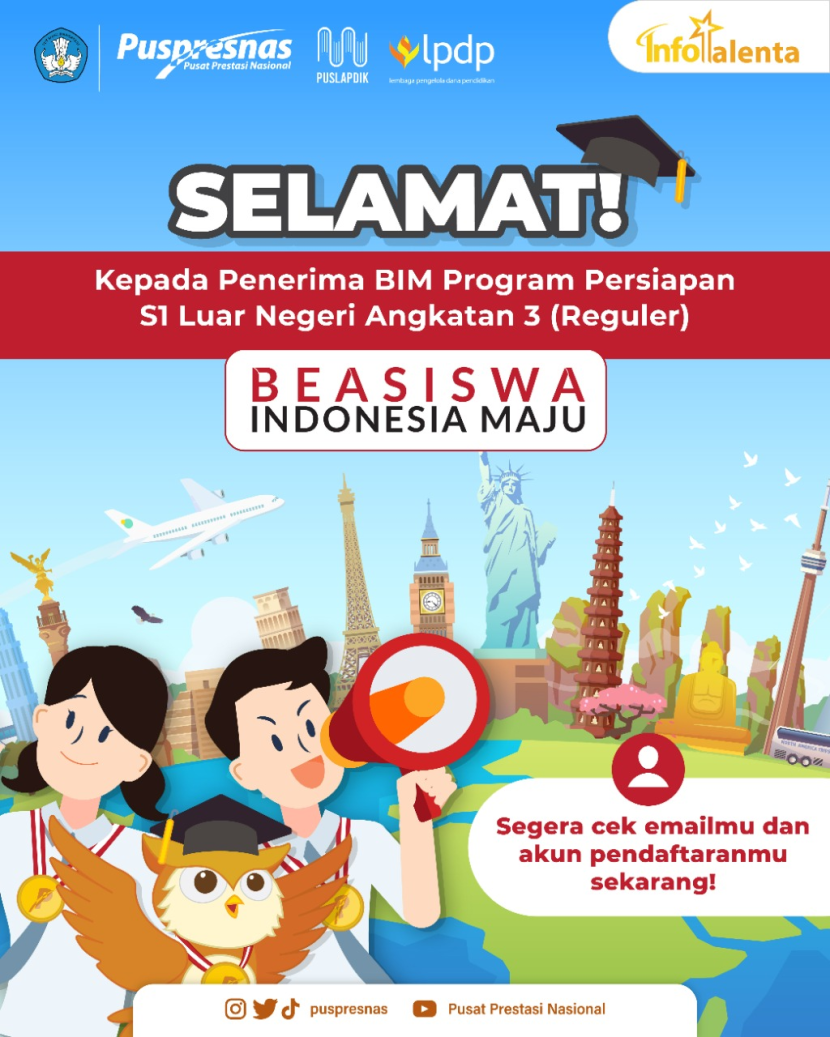 Hasil seleksi penerima Beasiswa Indonesia Maju Program Persiapan S1 Luar Negeri Angkatan ke-3 diumumkan. Foto : puspresnas