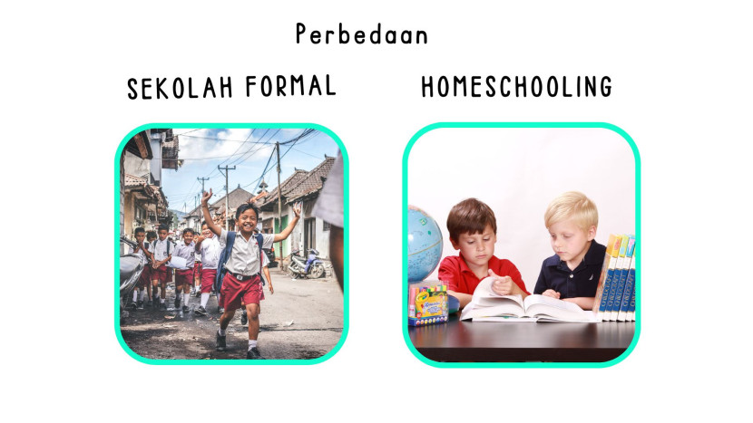 3 Perbedaan Homeschooling Dengan Sekolah Formal