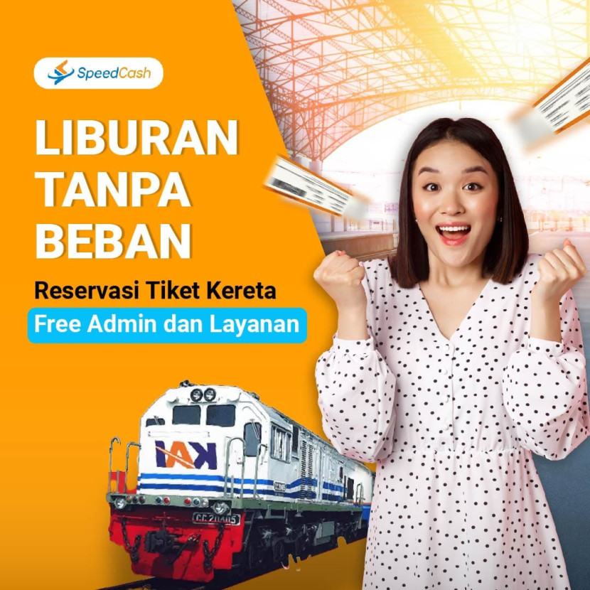 Beli tiket kereta api via aplikasi speedcash bebas biaya admin & layanan