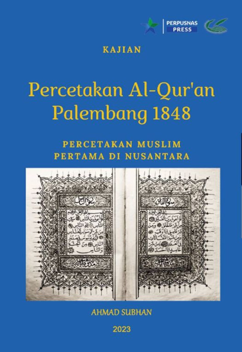 Buku Percetakan Al-Qur'an Palembang 1848. (FOTO: Fb @Ahmad Subhan) 