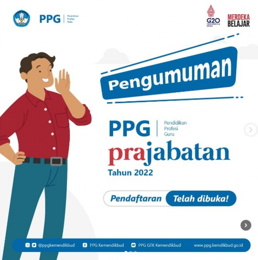Pendaftaran Profesi Guru (PPG) Prajabatan dibuka 1 sampai 30 Juni 2022. Foto : ppgkemendikbud