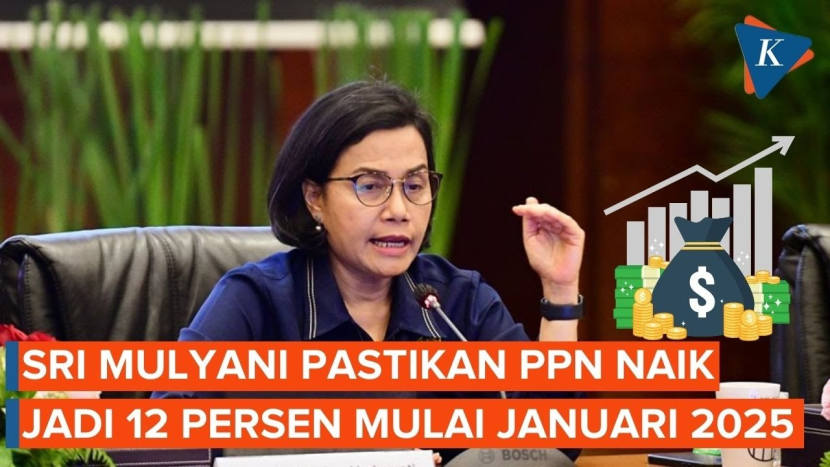 Sri Mulyani pastikan PPN 12% mulai Januari 2025