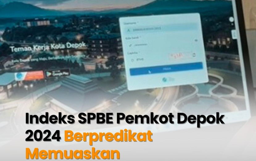 Indeks SPBE Pemkot Depok cukup memuaskan. (Foto: Dok Diskominfo Kota Depok)