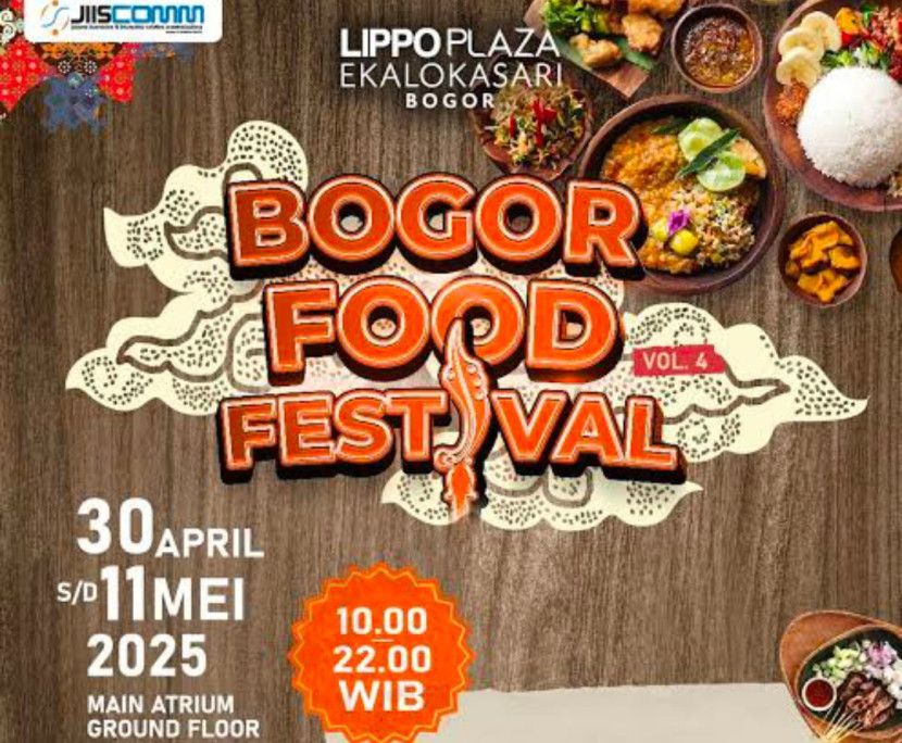 Flayer Bogor Food Festival di di Lippo Plaza Ekalokasari Bogor yang berlangsung hingga 11 Mei 2025. (Foto: Dok RUZKA INDONESIA)