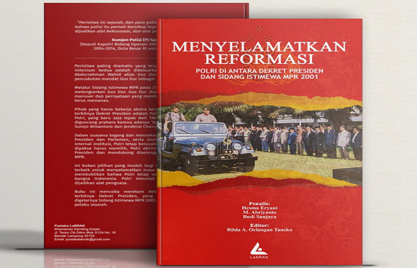Buku ‘Menyelamatkan Reformasi: Polri di Antara Dekret Presiden dan Sidang Istimewa MPR 2001’