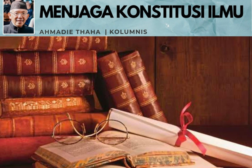Foto ilustrasi Catatan Cak AT: Menjaga Konstitusi Ilmu. (Foto: Dok RUZKA INDONESIA) 