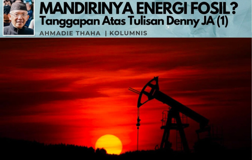 Foto ilustrasi Catatan Cak AT: Mandirinya Energi Fosil? (Foto: Dok RUZKA INDONESIA) 